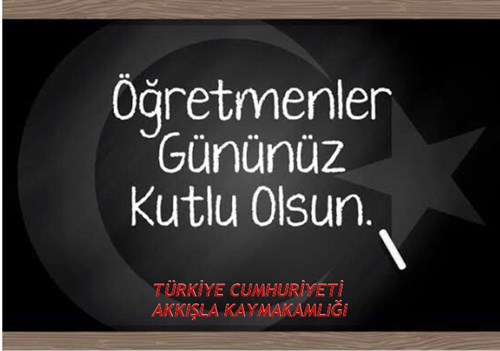 SAYIN KAYMAKAMIMIZIN 24 KASIM ÖĞRETMENLER GÜNÜ MESAJI